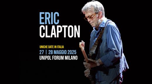 Per Eric Clapton due date all'Unipol Forum di Milano il 27 e il 28 maggio 2025